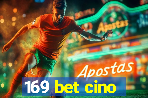 169 bet cino